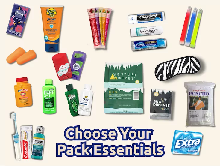 Step 3, choose your pack essentials: sunscreen, earplugs, body wipes, first aid, toiletries and ponchos